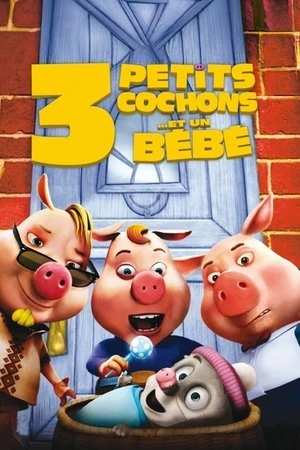 Regarder 3 petits cochons... et un bébé en streaming complet