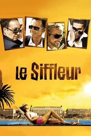 Regarder Le Siffleur en streaming complet