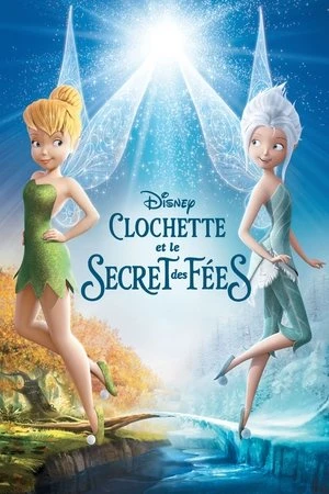 Regarder Clochette et le secret des fées en streaming complet