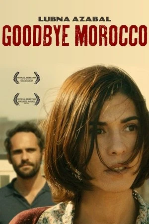 Regarder Goodbye Morocco en streaming complet