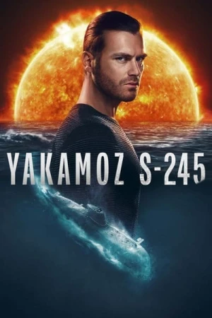  Yakamoz S-245 - Saison 1 affiche 