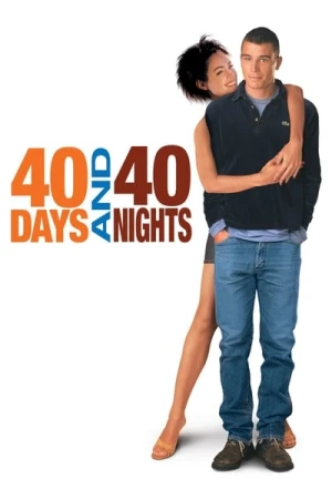 Regarder 40 jours et 40 nuits en streaming complet
