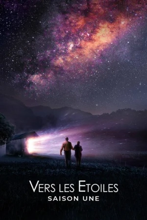  Vers Les Étoiles - Saison 1 affiche 