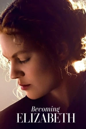  Becoming Elizabeth - Saison 1 affiche 