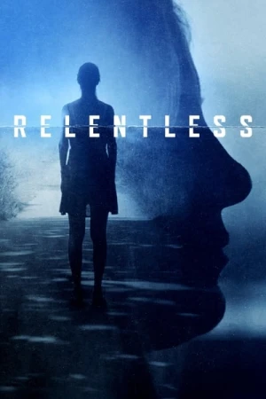  Relentless - Saison 1 affiche 