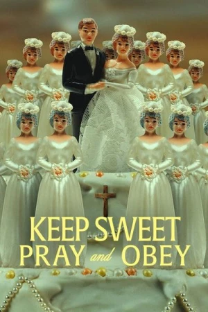  Keep Sweet : Prie et Tais-toi - Saison 1 affiche 