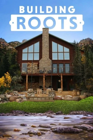  Building Roots - Saison 1 affiche 