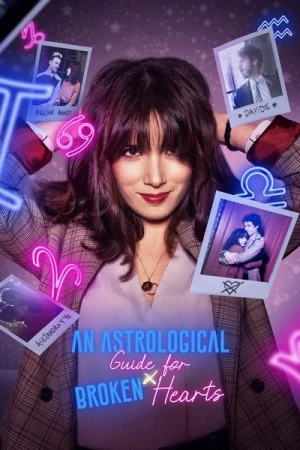  Guide Astrologique des Cœurs Brisés - Saison 2 affiche 