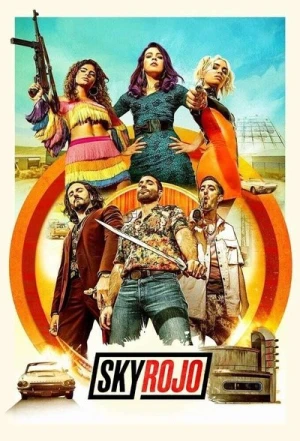  Sky Rojo - Saison 2 affiche 