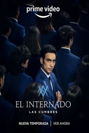  L'Internat : Las Cumbres - Saison 2 affiche 