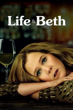  Life & Beth - Saison 1 affiche 