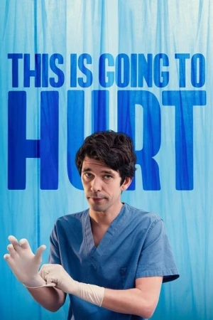  This Is Going to Hurt - Saison 1 affiche 