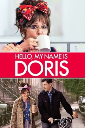 Regarder Hello, My Name Is Doris en streaming complet