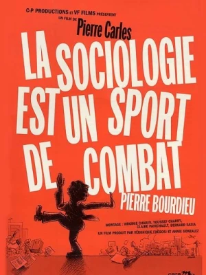 Regarder La Sociologie Est Un Sport De Combat en streaming complet
