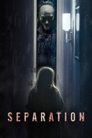 Regarder Séparation en streaming complet