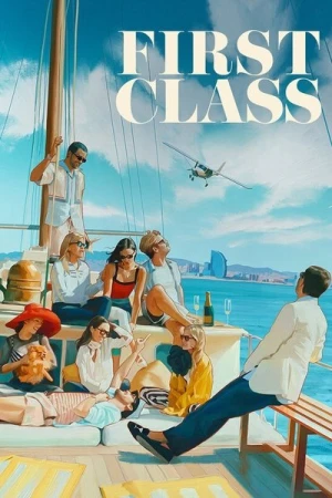  First Class - Saison 1 affiche 