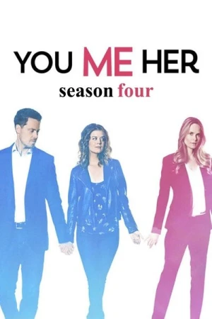  Toi, moi et elle - Saison 4 affiche 