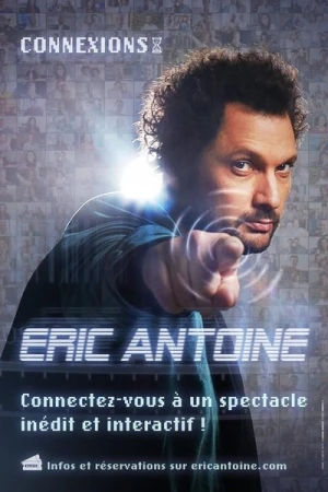 Regarder Eric Antoine - Connexions en streaming complet