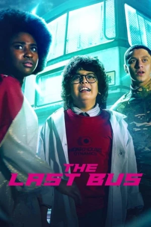  Le Dernier Bus - Saison 1 affiche 