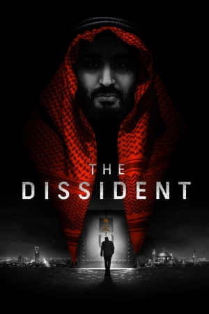 Regarder The Dissident en streaming complet