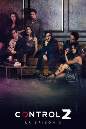  Control Z - Saison 3 affiche 